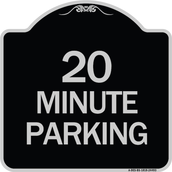 20 Minute Parking Heavy-Gauge Aluminum Architectural Sign, 18" x 18", BS-1818-24493